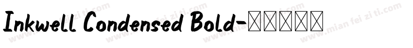 Inkwell Condensed Bold字体转换
